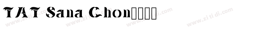 TAT Sana Chon字体转换